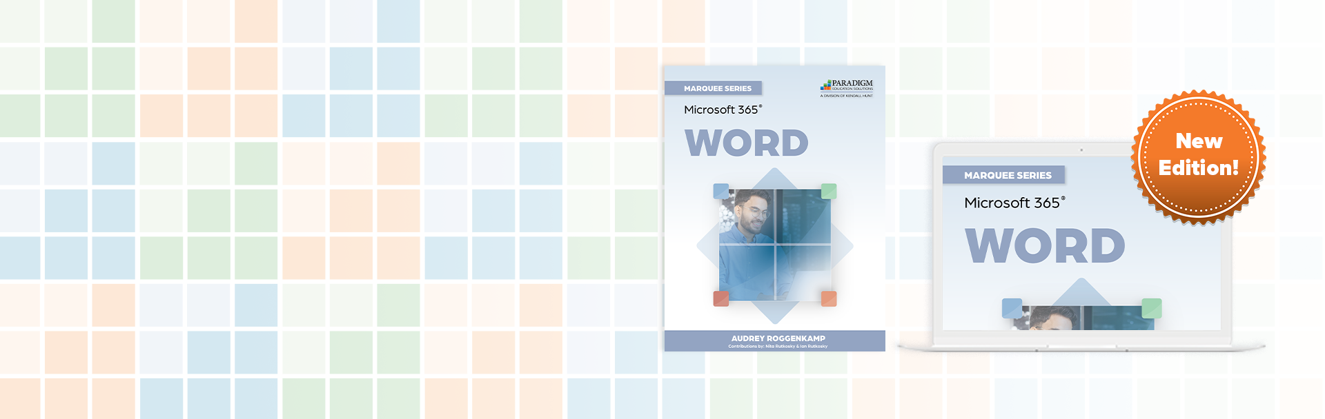 New Edition: Marquee Series: Microsoft 365 Word